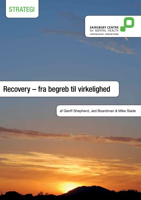 Recovery â fra begreb til virkelighed - Socialstyrelsen