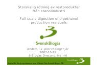 Storskalig rÃ¶tning av restprodukter frÃ¥n etanolindustri Full-scale ...