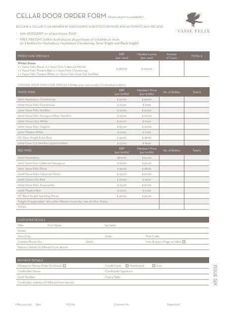 order form wine
Vasse Felix Wine Order Form - SPE WA order form wine
Vasse Felix Wine Order Form - SPE WA