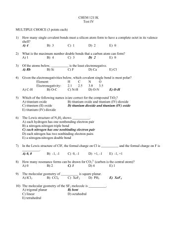 CHEM 1211K Test IV MULTIPLE CHOICE (3 points each) 1) How ...