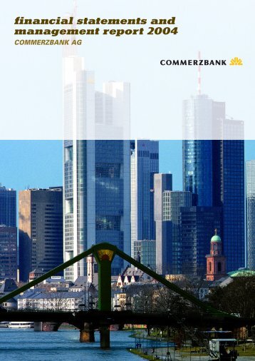 financial statements and management report 2004 commerzbank ag