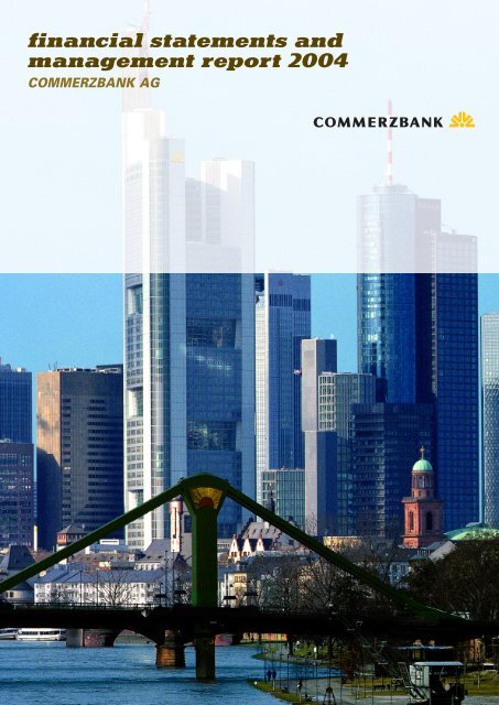 financial statements and management report 2004 commerzbank ag