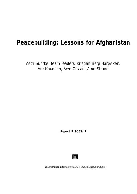 Peacebuilding: Lessons for Afghanistan? - CMI