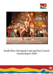 South West Aboriginal Land and Sea Council Annual Report 2008