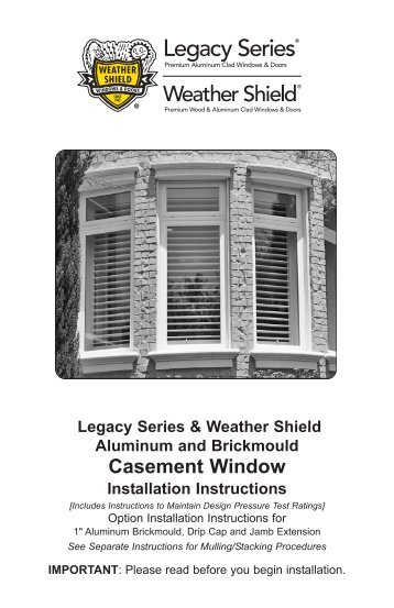 Weather Shield Casement Installation Instructions - Home Doors ...