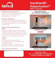 Gardinenlift - HelperSystemTM Made in Germany Die Kunst ... - Gefora
