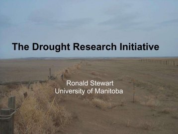 Introduction to DRI (Ron Stewart) - Drought Research Initiative