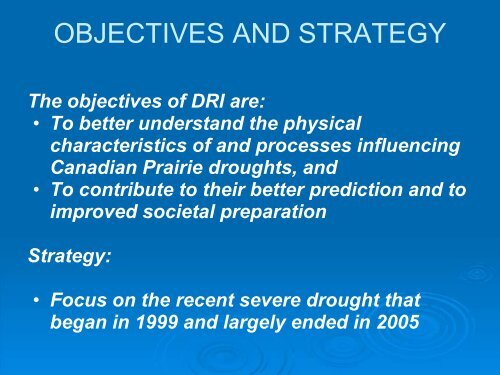 Introduction to DRI (Ron Stewart) - Drought Research Initiative