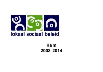 Ham - lokaal sociaal beleidsplan 2008-2014 - Home - Vlaanderen.be