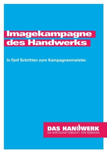 Imagekampagne des Handwerks - Brand Management - Handwerk.de