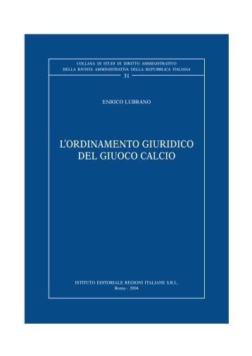 L'ordinamento giuridico del giuoco calcio - Giustamm.it