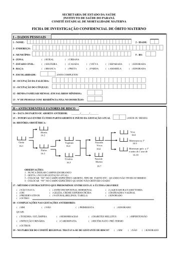 ficha de investigaÃ§Ã£o confidencial de Ã³bito materno - Secretaria da ...