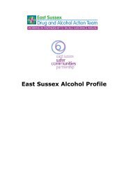 East Sussex Local Alcohol Profile 2009 - East Sussex Drug and ...