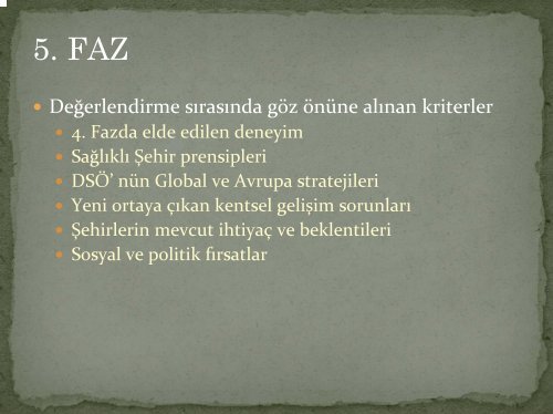 dsÃ¶ saÄlÄ±klÄ± Åehirler projesi 5. faz hazÄ±rlÄ±k Ã§alÄ±ÅmalarÄ±