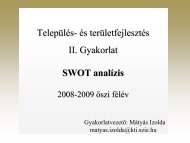 TelepÃ¼lÃ©s- Ã©s terÃ¼letfejlesztÃ©s II. Gyakorlat SWOT analÃ­zis