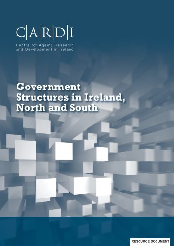 Government Structures in Ireland, North and South - CARDI