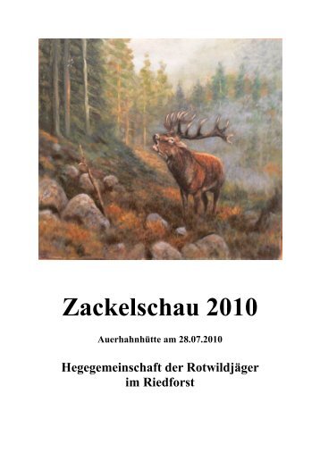Zackelschau 2010 - Rotwild-riedforst.de