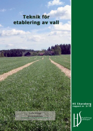 Teknik fÃ¶r etablering av vall - HushÃ¥llningssÃ¤llskapet Skaraborg