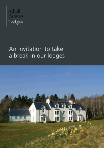 An invitation to take a break in our lodges - Blair Castle