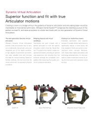 Superior function and fit with true Articulator motions - 3Shape