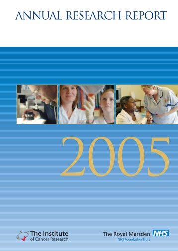 Joint Annual Research Report 2005 - The Royal Marsden