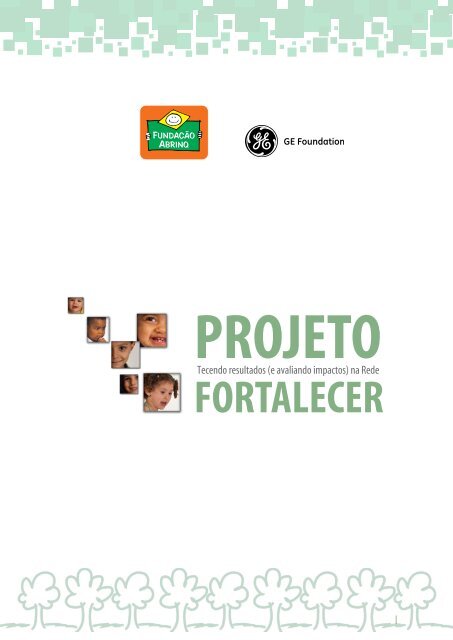 projeto fortalecer - Fundação Abrinq