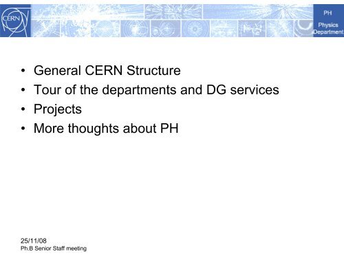 PH/CERN Structure beyond 2008 - Physics Department