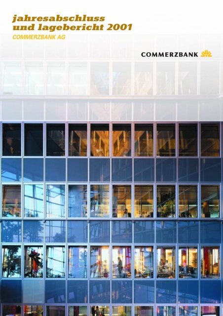 jahresabschluss und lagebericht 2001 commerzbank ag