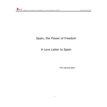 "Spain, the Flower of Freedom" - The second part