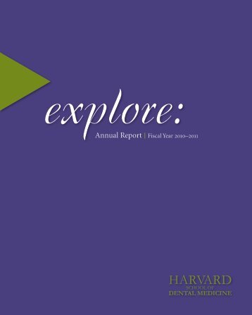 explore - Harvard School of Dental Medicine - Harvard University