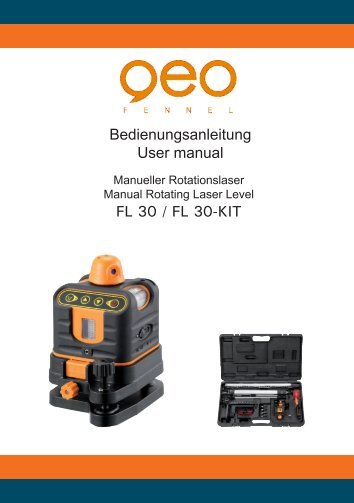 Bedienungsanleitung User manual FL 30 / FL 30-KIT - geo-FENNEL ...