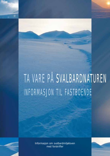 Ta vare pÃ¥ Svalbard - Sysselmannen