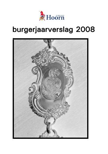 Burgerjaarverslag 2008 - Gemeente Hoorn