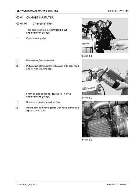 4 cylinders + 6 cylinders 4 cylinders + 6 cylinders - Steyr Motors