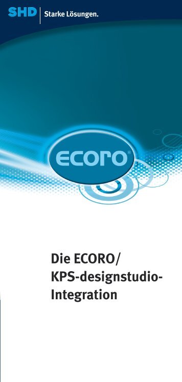 Die ECORO/ KPS-designstudio- Integration - SHD