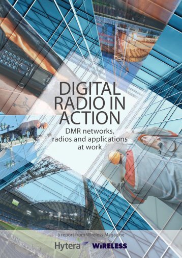 digital radio in action - Hytera Communications Corporation Limited