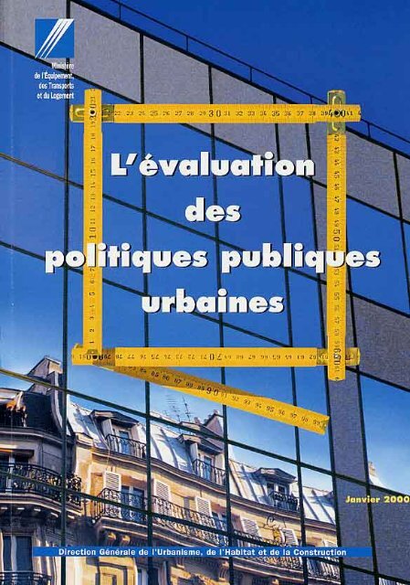 L'Ã©valuation des politiques publiques urbaines. - Centre de ...