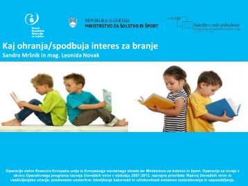 Kaj ohranja/spodbuja interes za branje (Sandra MrÅ¡nik)