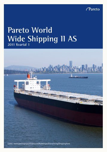 Pareto World Wide Shipping II AS - Pareto Project Finance