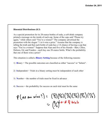 Binomial Distributions (8.3) As a special promotion for its 20-ounce ...