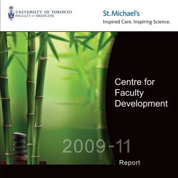 Centre for Faculty Development report 2009-11 - St. Michael's Hospital