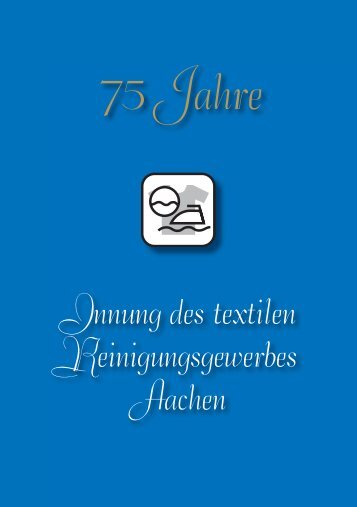 Festschrift 75 Jahre Innung Reinigungsgewerbe #5.indd