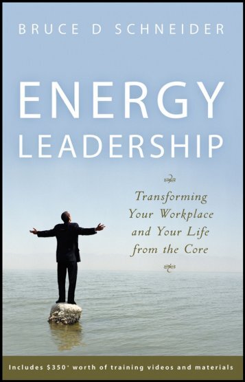 Energy Leadership: Transforming Your Workplace ... - About University