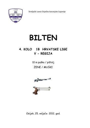 4. kolo 1."B" liga Hrvatske 2011/2012 - ISSF, Osijek - Hrvatski ...