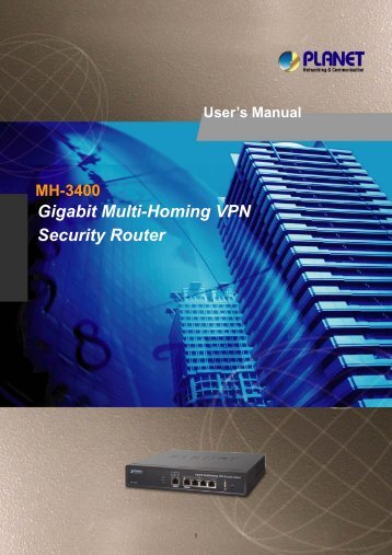 User's Manual MH-3400 Gigabit Multi-Homing VPN Security ... - Planet