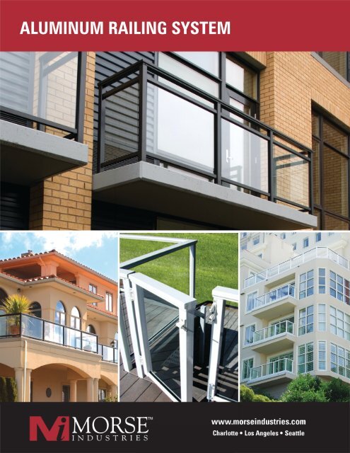 ALUMINUM RAILING SYSTEM - Morse Industries