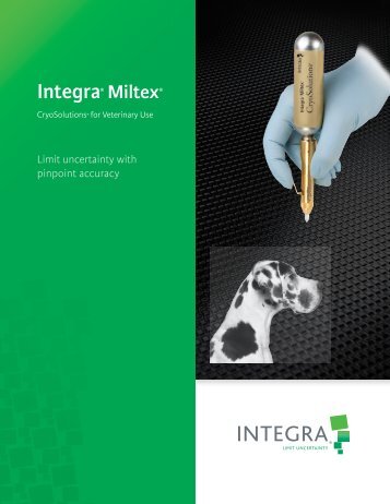 CryoSolutions for Veterinary Use - Integra Miltex