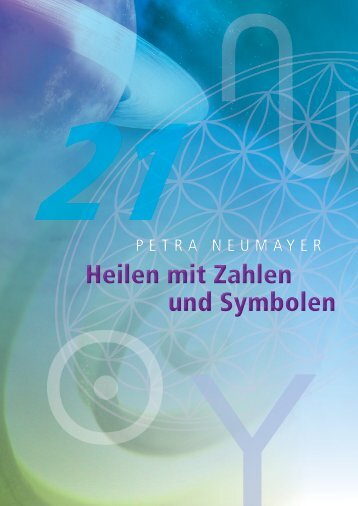 Heilen mit Zahlen und Symbolen Heilen mit Zahlen und Symbolen