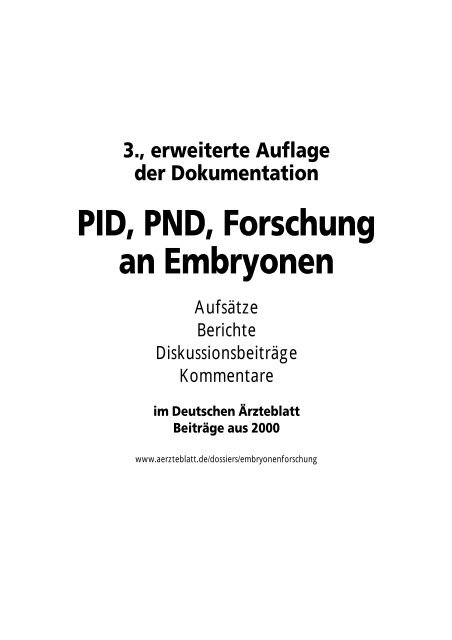 Dokumentation PID, PND, Forschung an Embryonen - Theologische ...