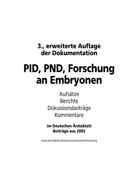 Dokumentation PID, PND, Forschung an Embryonen - Theologische ...